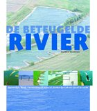 Voorkant boek 'De beteugelde rivier'.